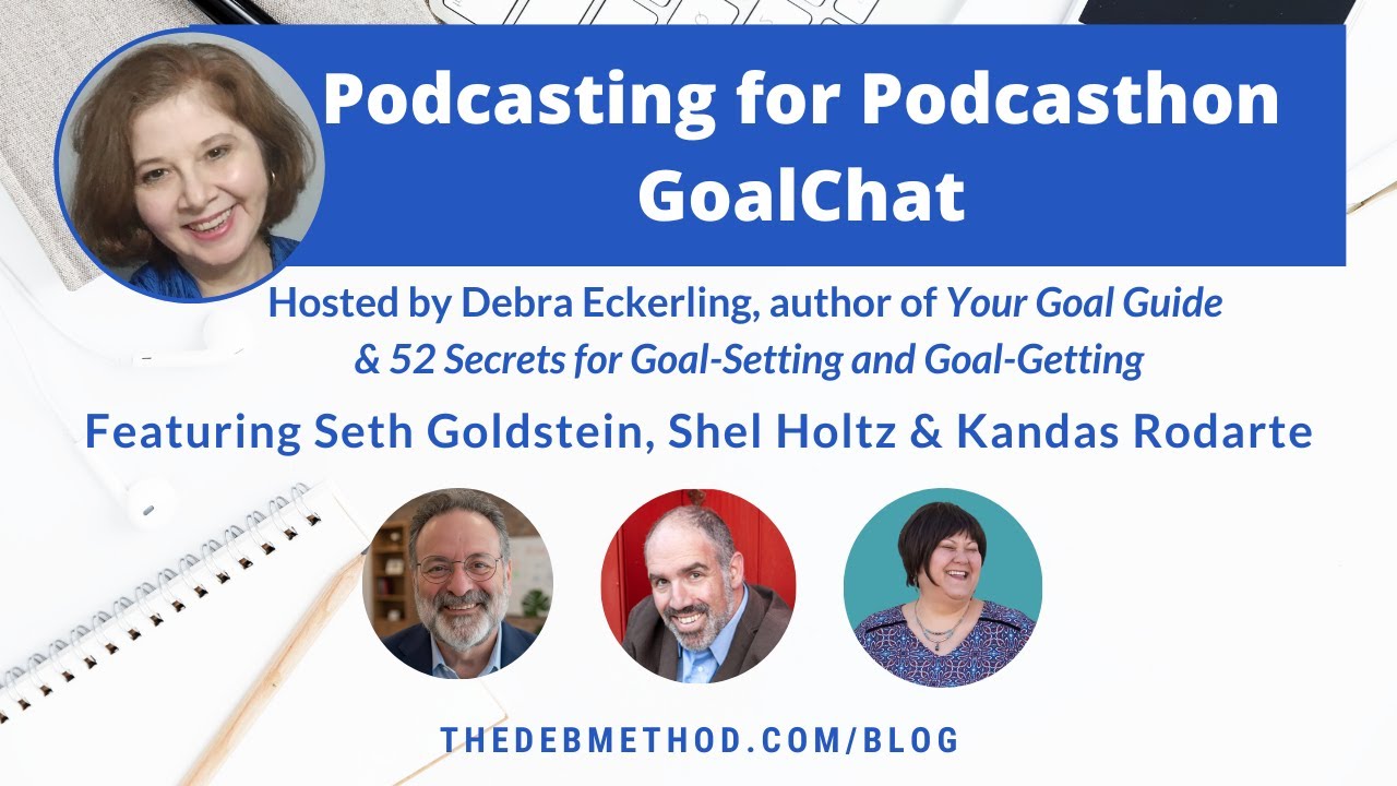 Podcasting with Seth Goldstein, Shel Holtz & Kandas Rodarte