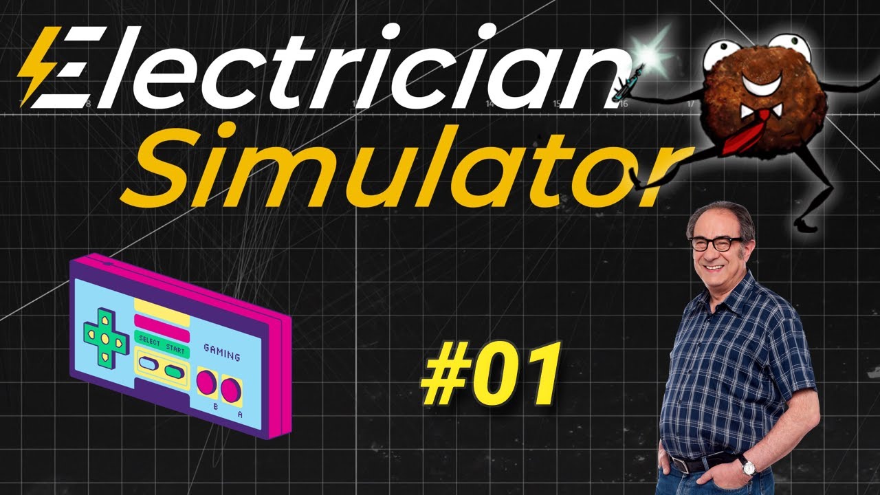 Electrician Simulator - 01: Dedeye Sahip Çıkalım