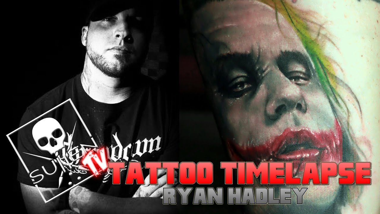 Tattoo Time Lapse - Ryan Hadley - Tattoos Heath Ledger Joker