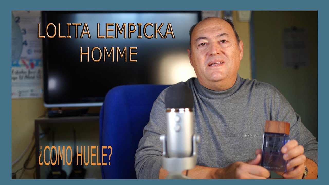 LOLITA LEMPICKA HOMME,¿COMO HUELE?