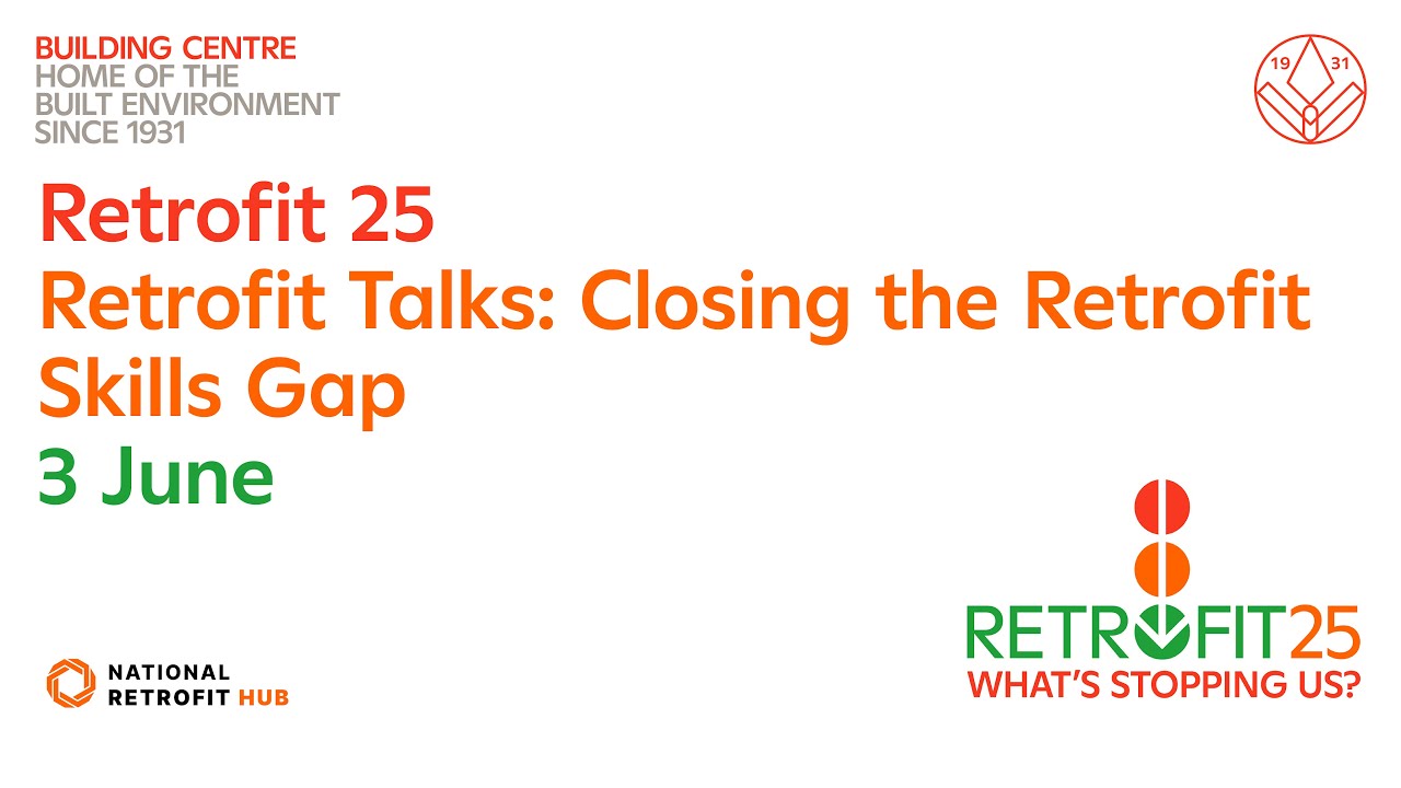 Retrofit Talks: Closing the Retrofit Skills Gap