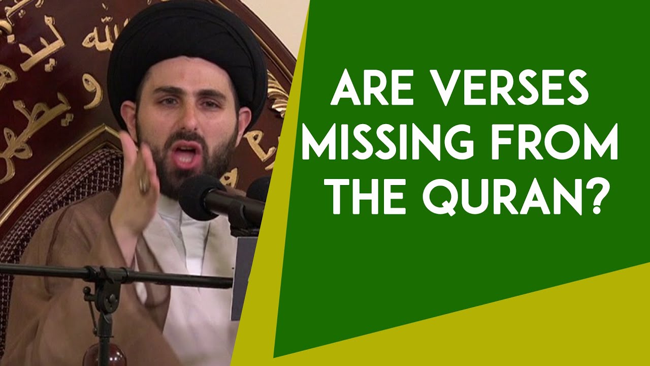 Has The Quran Been Changed? - Sayed Mohammed Baqer Qazwini