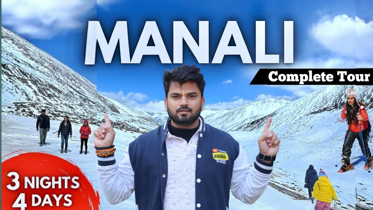 Manali Tourist Places & Manali Tour Budget | Manali Trip | Manali Travel Guide | Himachal Pradesh