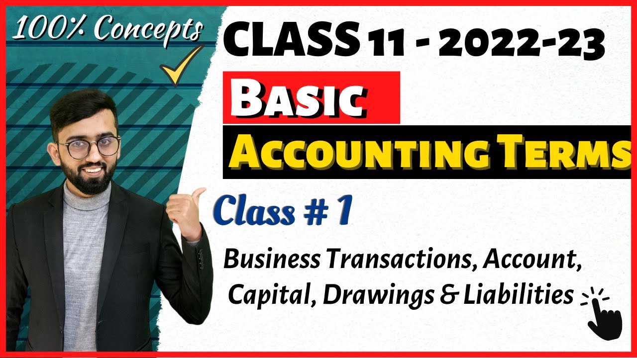 Basic Accounting Terms Chapter 2 Class 11 Accounts | Accounting Terminology | Class 11 Accounts ||