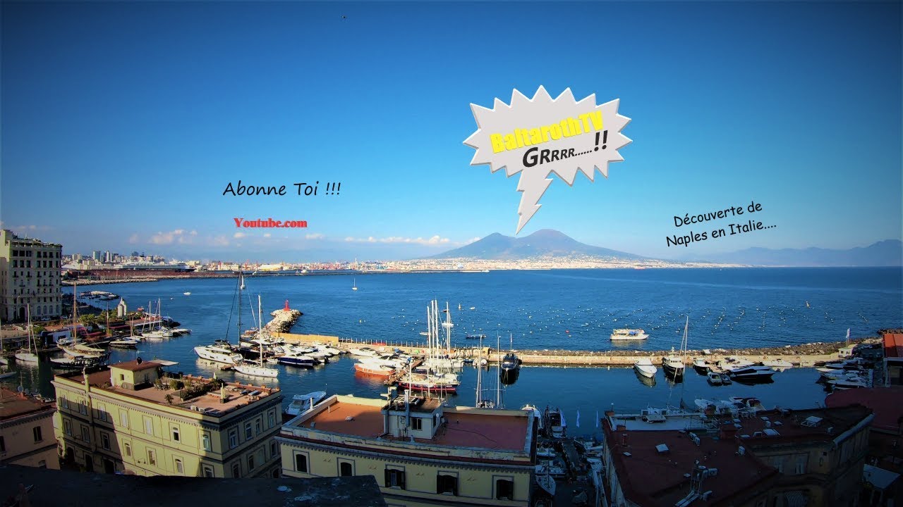 Découverte de Naples en Italie