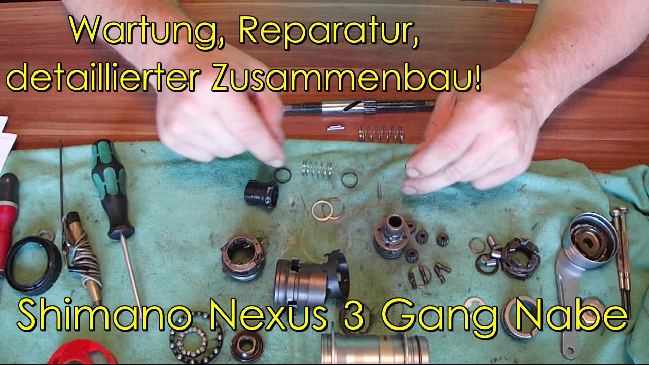 Shimano Nexus 3 Gang, Teil 2, detaillierte Montage, Service, Reparatur