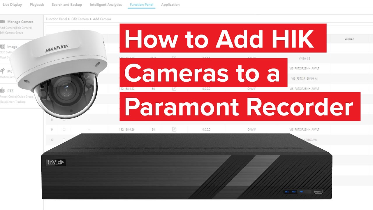How to Add HIK Cameras to an InVid Tech Paramont Recorder