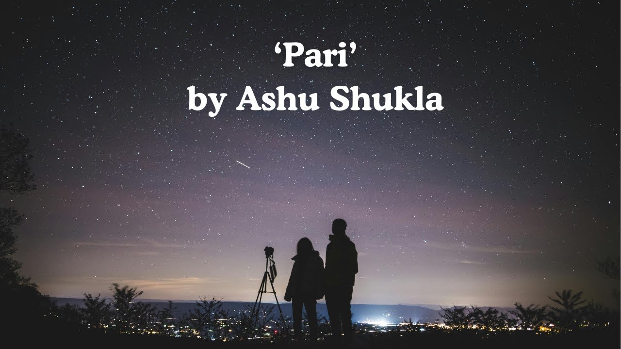 Ashu Shukla - Pari