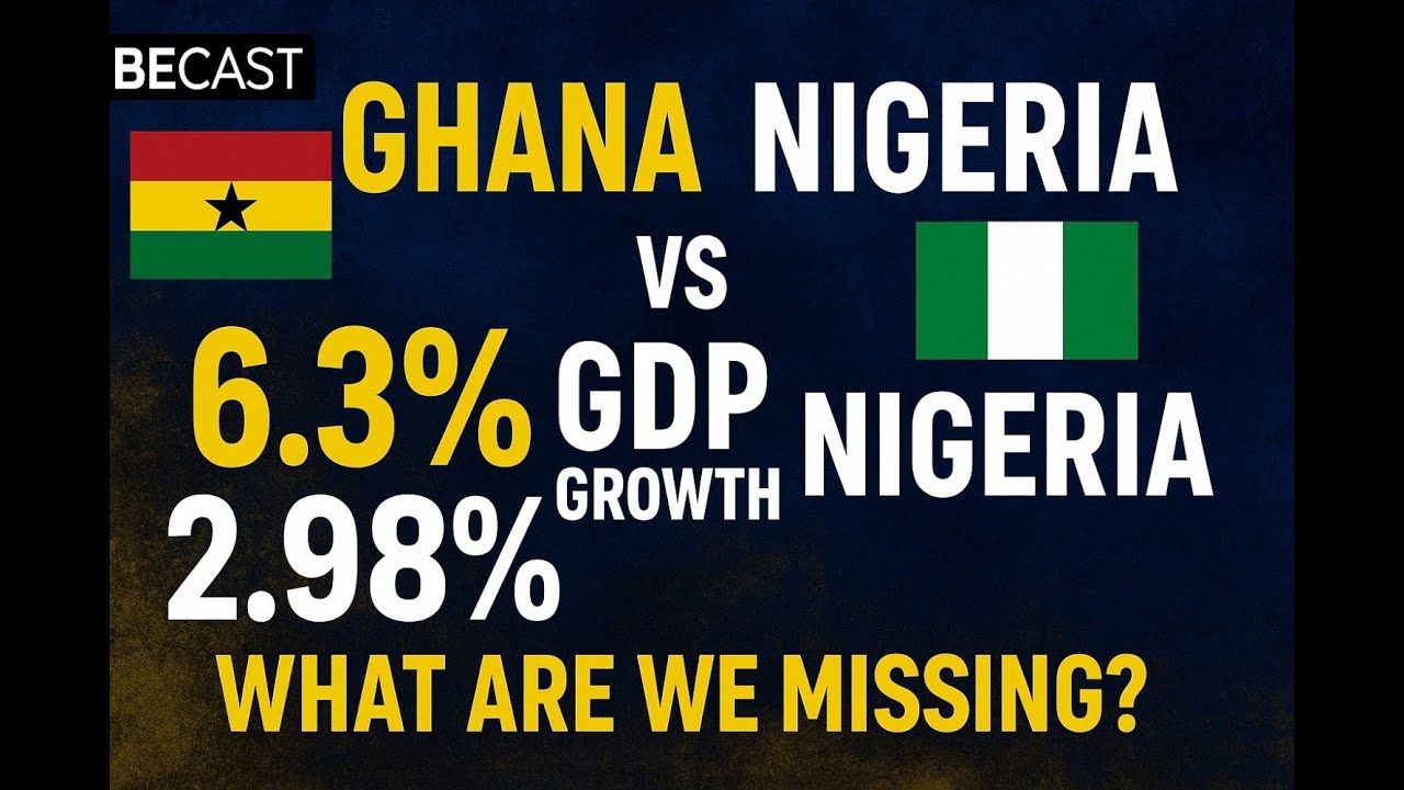 Ghana&rsquo;s 6.3% GDP Growth vs 🇳🇬 Nigeria&rsquo;s 2.98% &ndash; What Are We Missing? | VibeCast