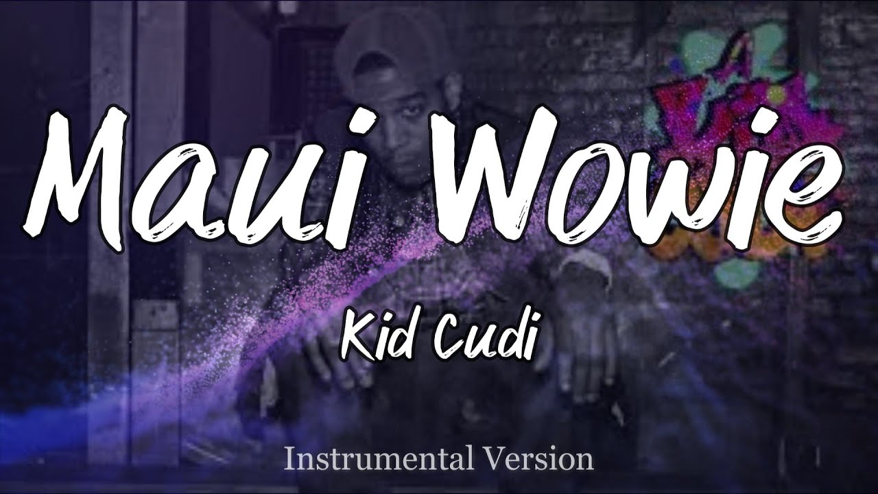 Kid Cudi - Maui Wowie (Instrumental)