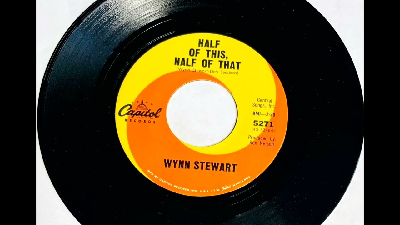 Half Of This Half Of That , Wynn Stewart , 1964