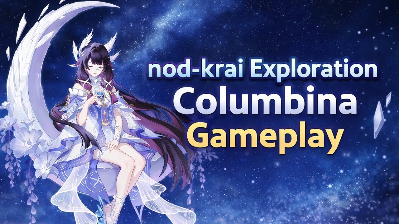 columbina gameplay l Nodkrai Exploration | Collecting lunoculus | first live