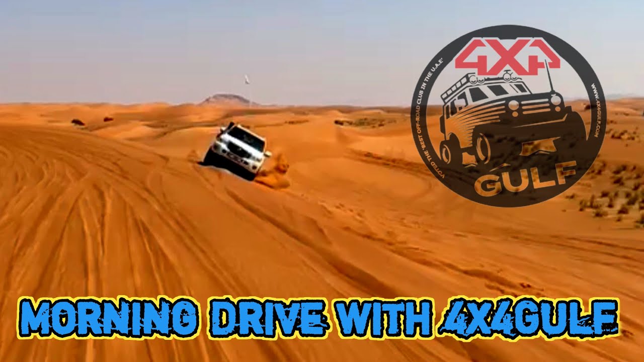 Desert Drive in Dubai|UAE's Best Offroad Club|4x4Gulf|Morning Drive Lead By Anas|Anna'Z-EatRaveL