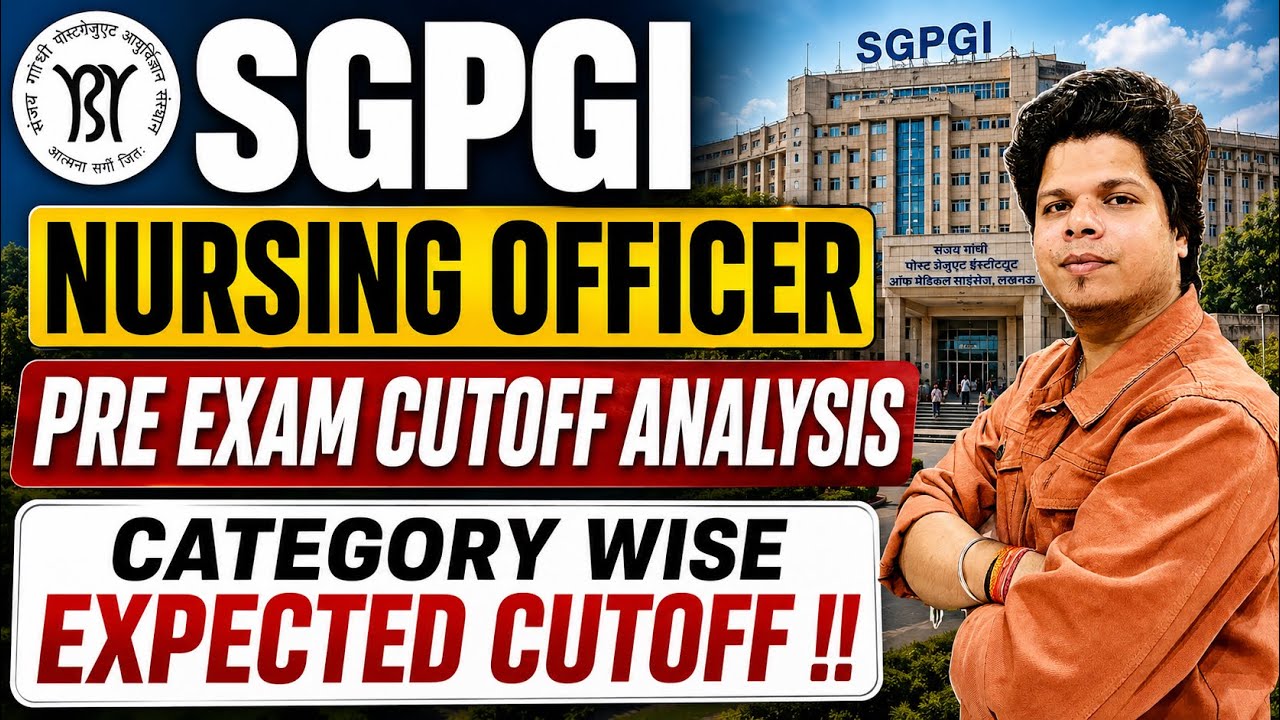 🔥 SGPGI Nursing Officer Expected Cutoff 2026 | Category Wise Cutoff Analysis | Safe Score Selection?