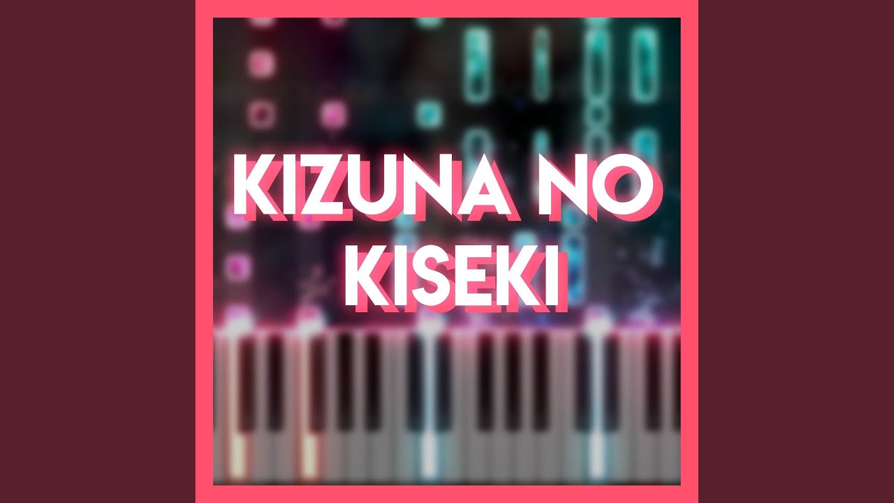 Kizuna no Kiseki (From 