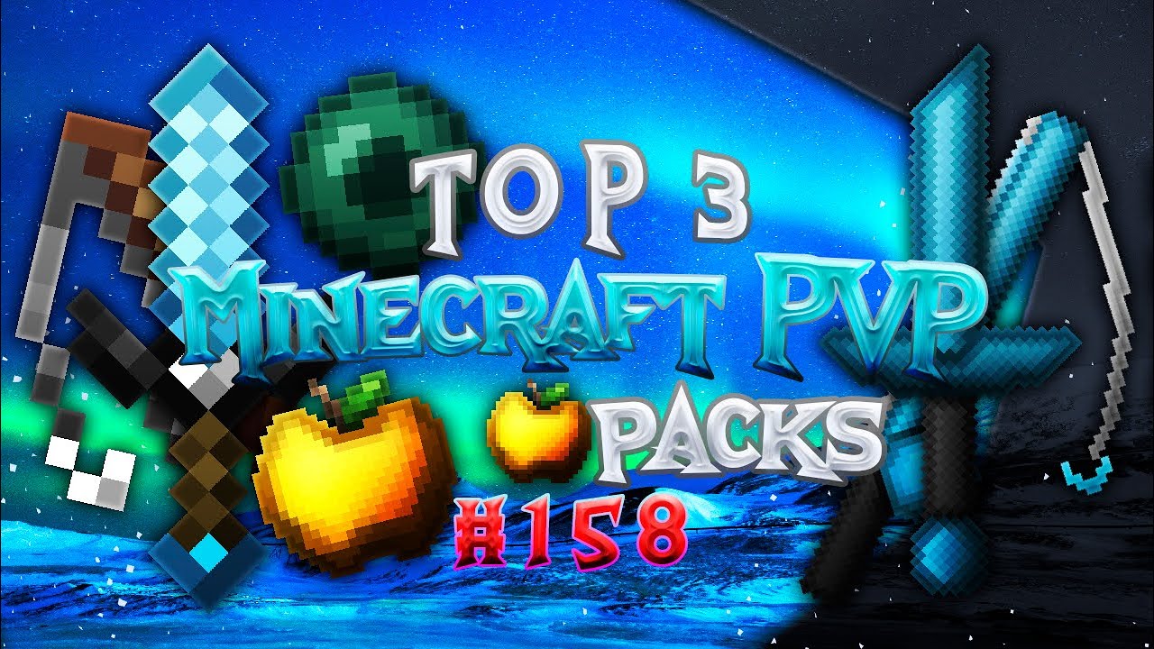 TOP 3 BEST MINECRAFT PVP TEXTURE PACKS #158 [1.7/1.8]