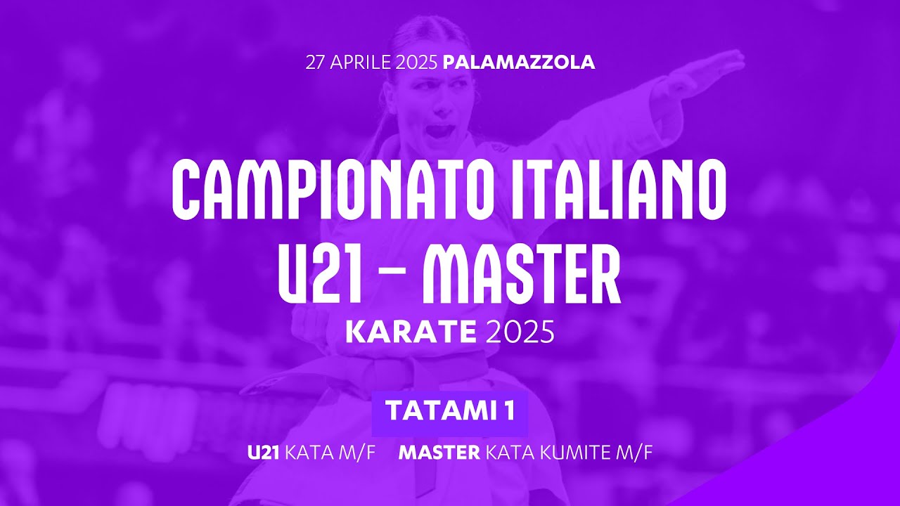 🥋 Karate 👉 Campionato Italiano U21 e Master 2025 🟢 Day 2 ➡️ Tatami 1