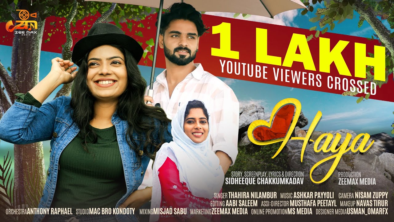 ഹയാ | Haya Album song | Thahira Nilambur | Sidheeq Chakkumkadav | Ashkar Payyoli | Zeemax Media