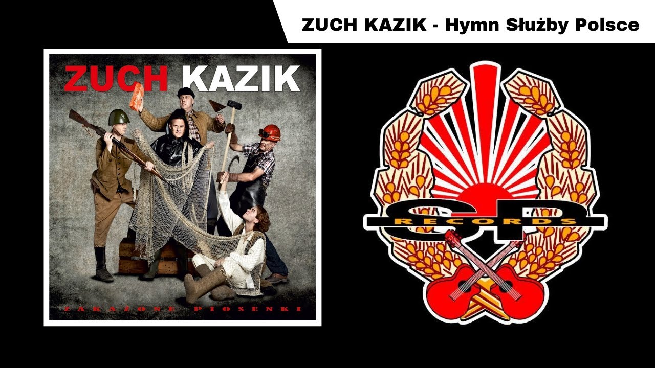 ZUCH KAZIK - Hymn służby Polsce [OFFICIAL AUDIO]