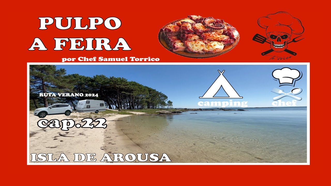 Receta de PULPO A FEIRA en ISLA DE AROUSA - Ruta en caravana 2024 CAP. #22
