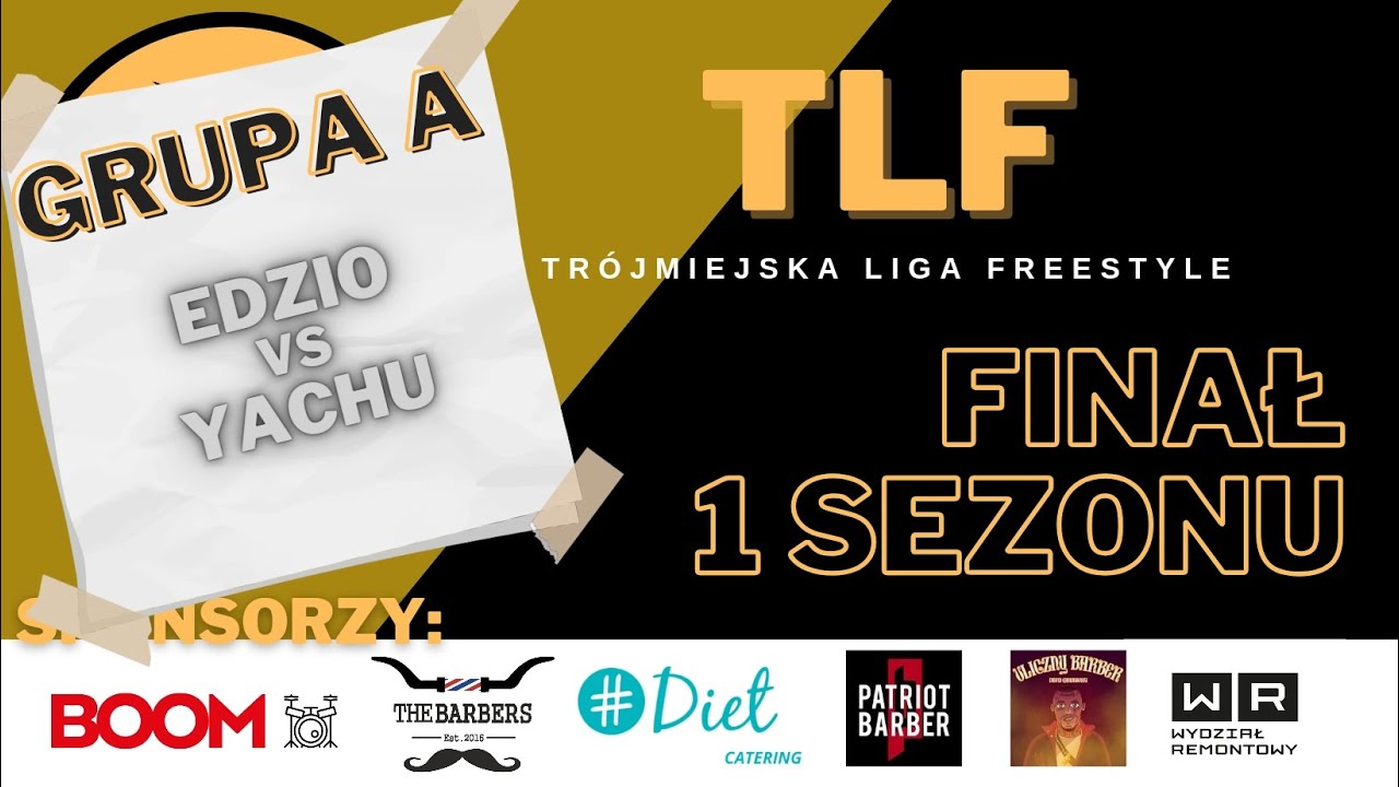 EDZIO VS YACHU | Tr&oacute;jmiejska Liga Freestyle FINAŁ (GRUPA A)