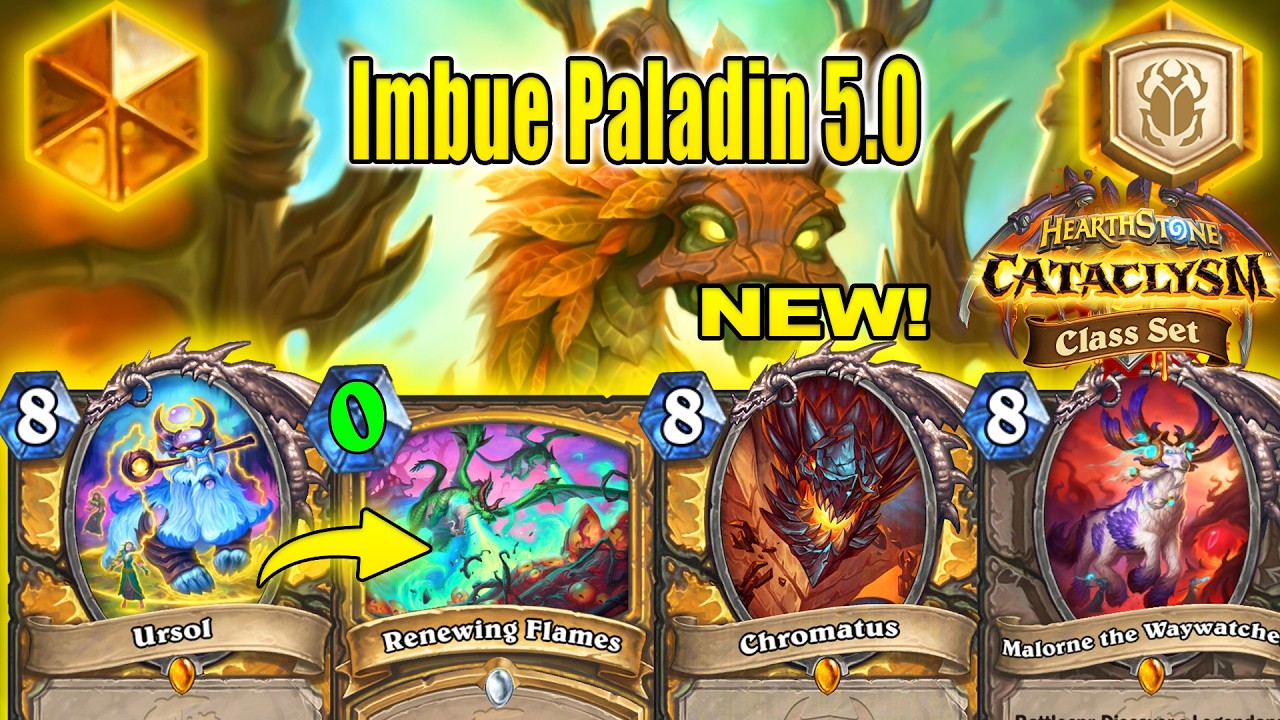 My Imbue Paladin 5.0 Deck To Craft In June To Climb Ranks! CATACLYSM Class Set | Hearthstone