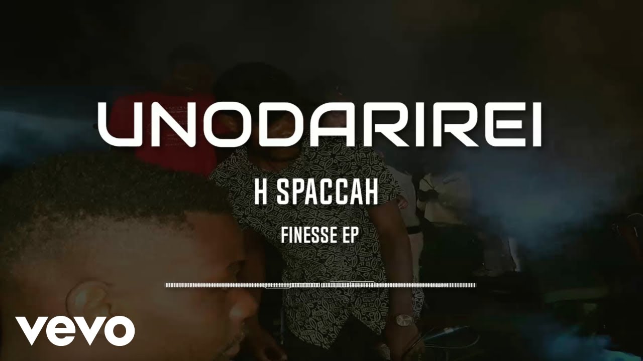 H Spaccah - Unodarirei (Official Audio)