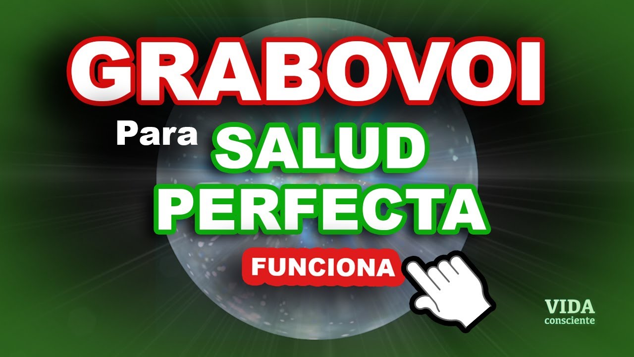 GRABOVOI para la SALVD PERFECTA | Secuencias num&eacute;ricas que funcionan