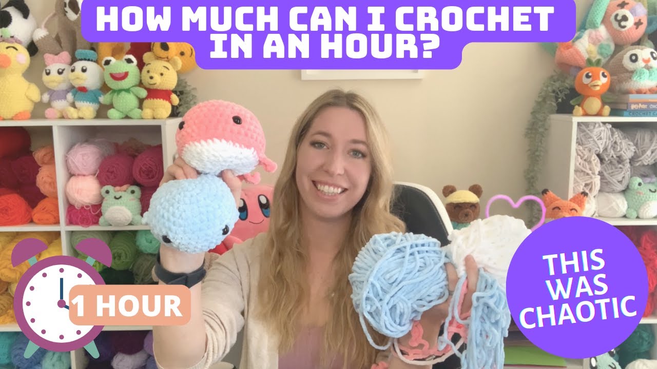 how much can i crochet in 1 HOUR (this was CHAOTIC) / amigurumi edition