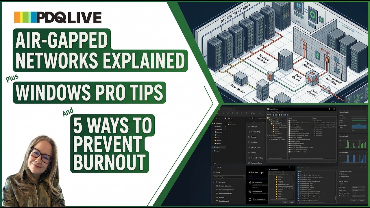 🔴Air-Gapped Networks Explained, Windows Pro Tips, and 5 ways to prevent Burnout