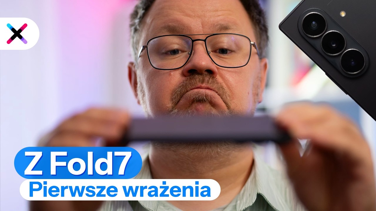🔥 5 rzeczy kt&oacute;re MUSISZ wiedzieć o SAMSUNG GALAXY Z Fold7 @MobzillaTV