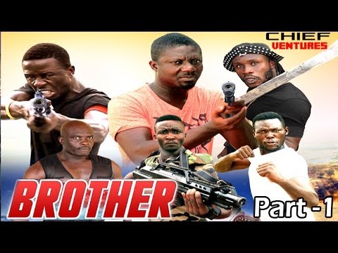 BROTHER -Prat 1 Latest Akan Asante Ghanaian Twi 2016