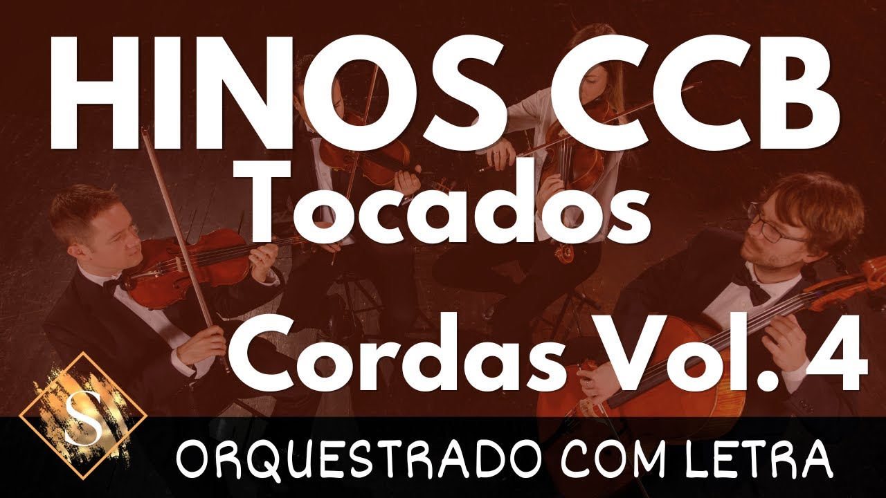 Lindos Hinos CCB Tocados Violino Cordas com LETRA Vol. 4