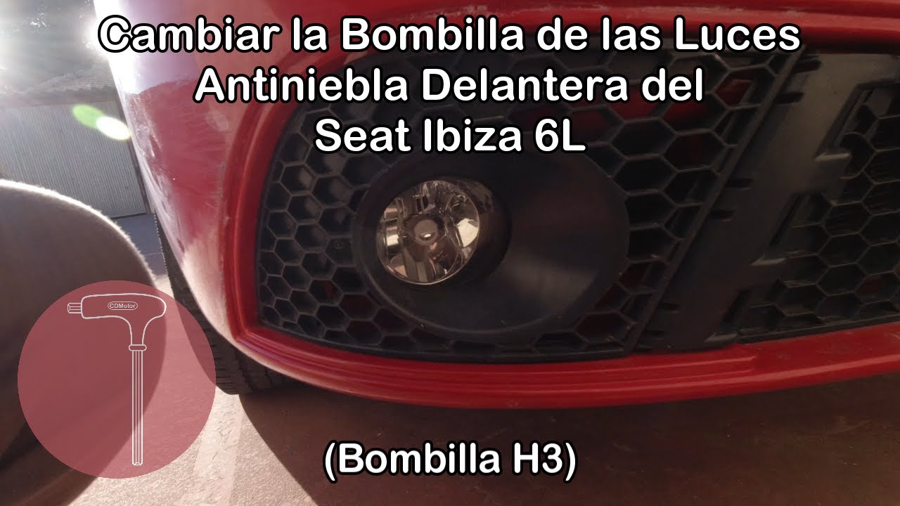 Seat Ibiza 6L Cómo Cambiar la Bombilla de las Luces Antiniebla Delanteras (H3)