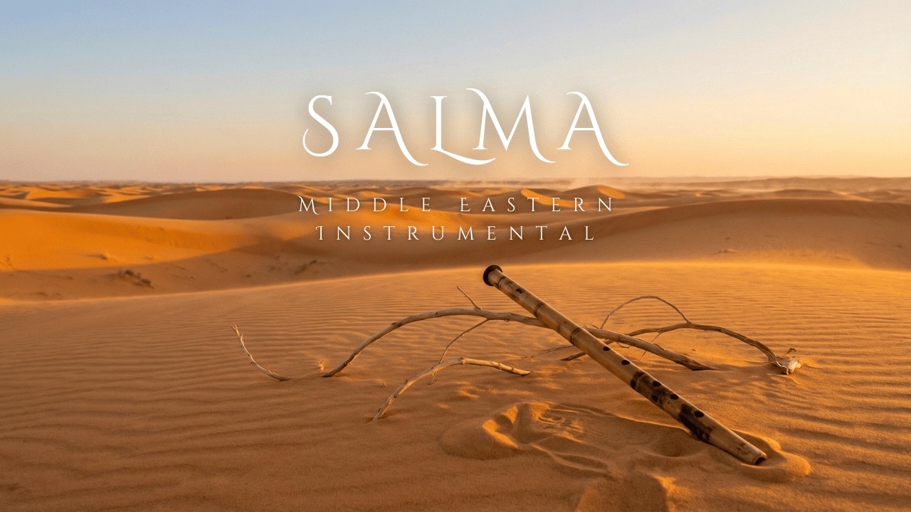 SALMA | Modern Middle Eastern Instrumental Music | Peaceful Sahara Background Music