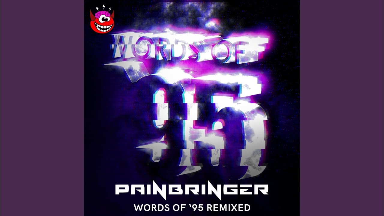Words Of '95 (Gabber Remix)