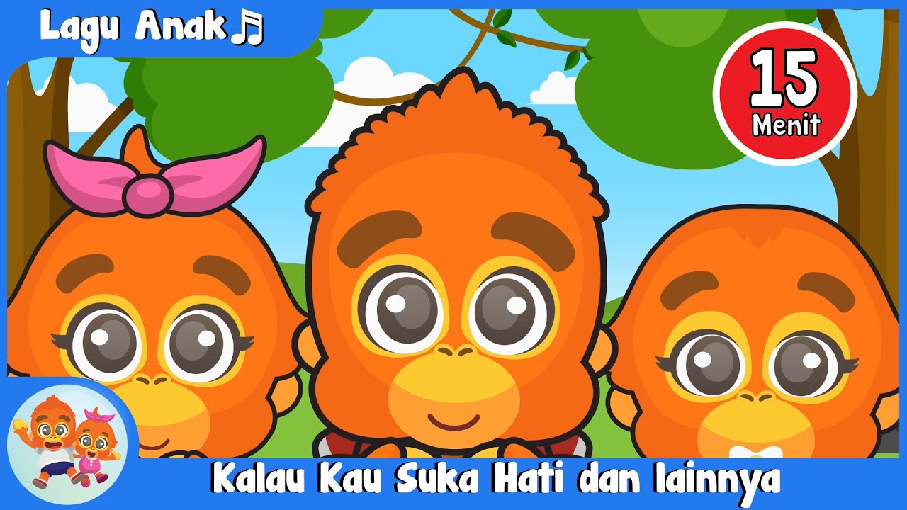 Kalau Kau Suka Hati dan Lainnya 15 menit | Kompilasi dan Kempulan Lagu Anak Balita  | Coco dan Nana