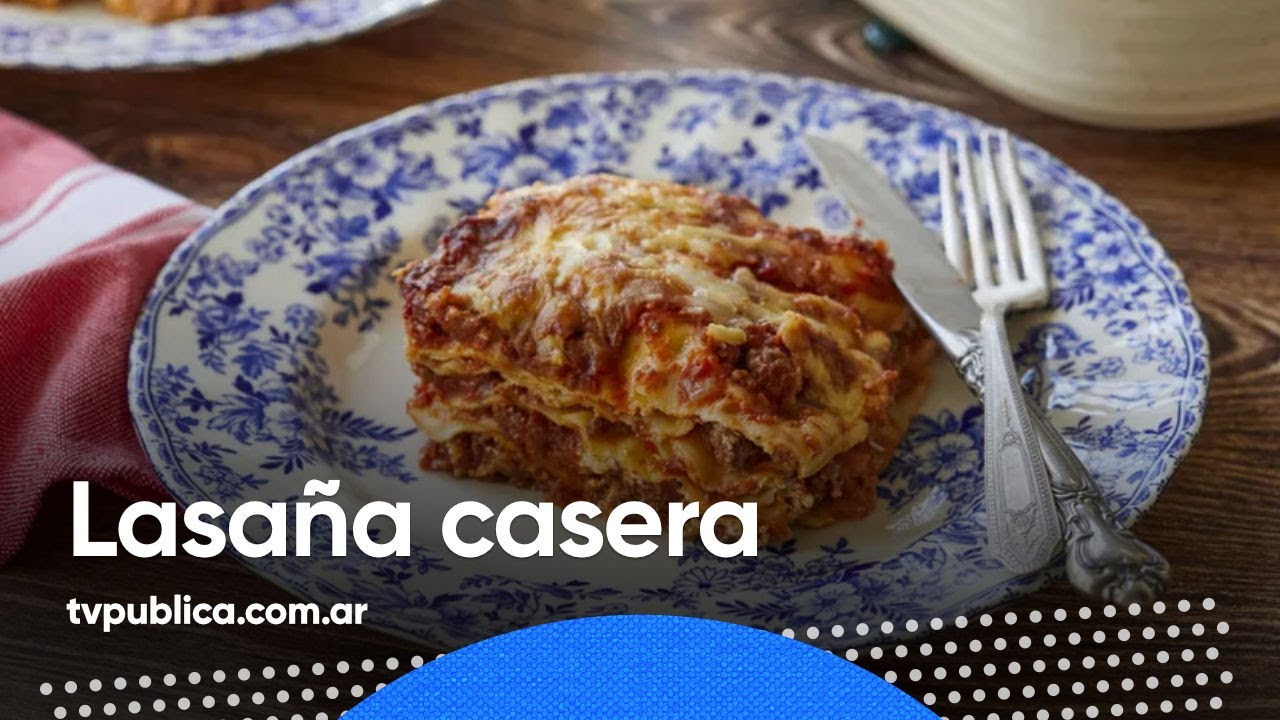 Paso a paso: Lasaña casera - Cocineras y Cocineros Argentinos