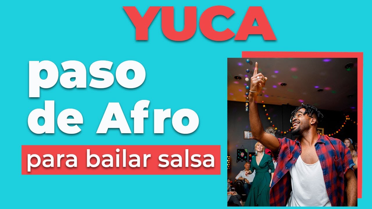 Salsa con Afro, Ritmo Yuca, Pasos de afro cubano más populares para bailar Salsa Timba #3