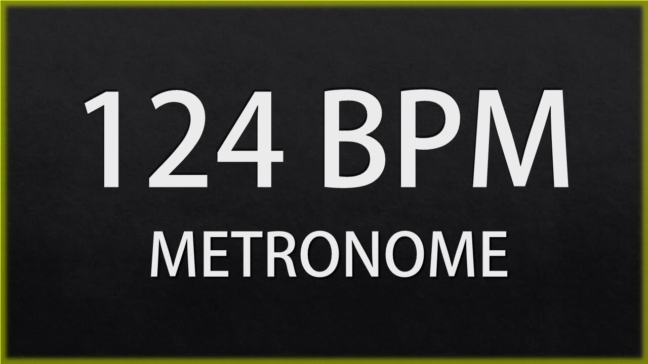 124 BPM - METRONOME