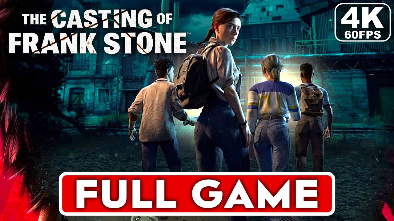 THE CASTING OF FRANK STONE Gameplay Walkthrough FULL GAME [4K 60FPS PC ULTRA] - No Commentary
