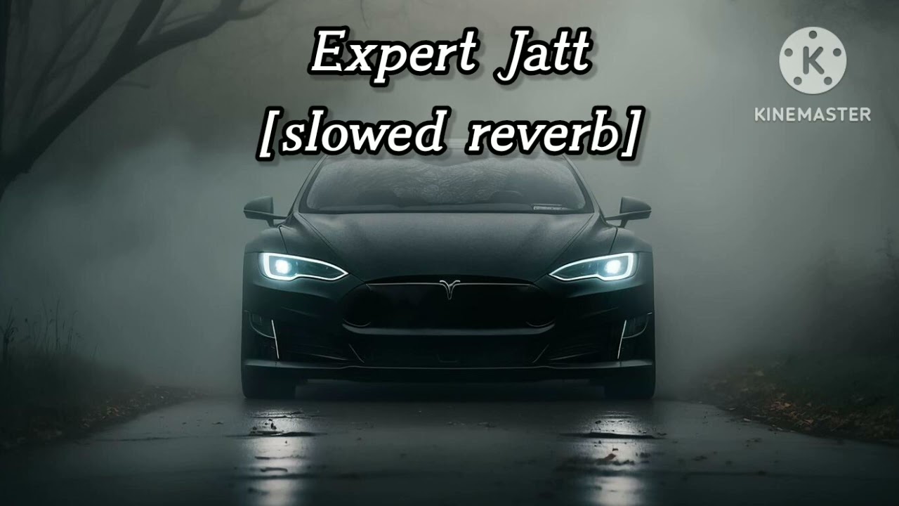 Expert Jatt [slowed reverb]