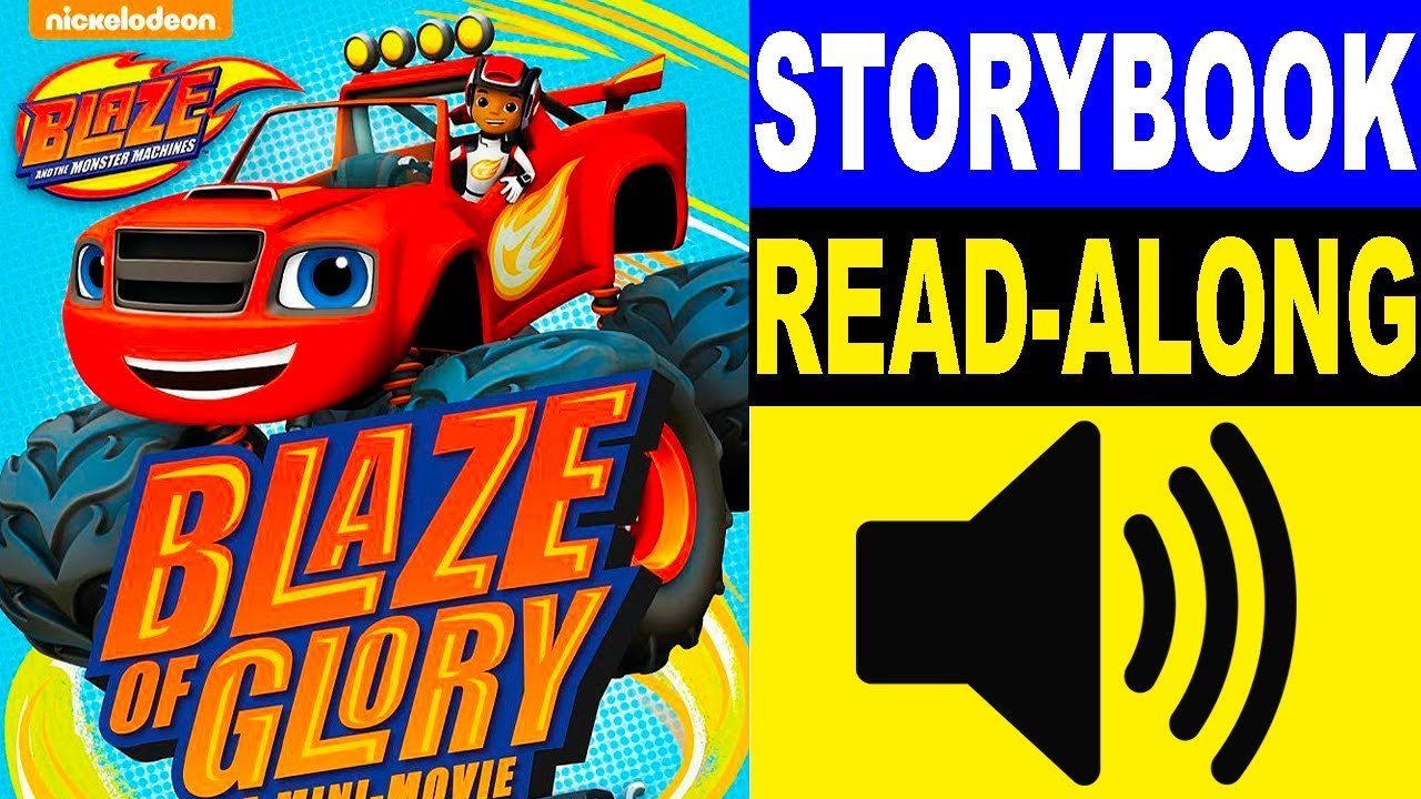 Blaze of Glory Read Along Story book | Blaze of Glory Storybook | Read Aloud Story Books for Kids