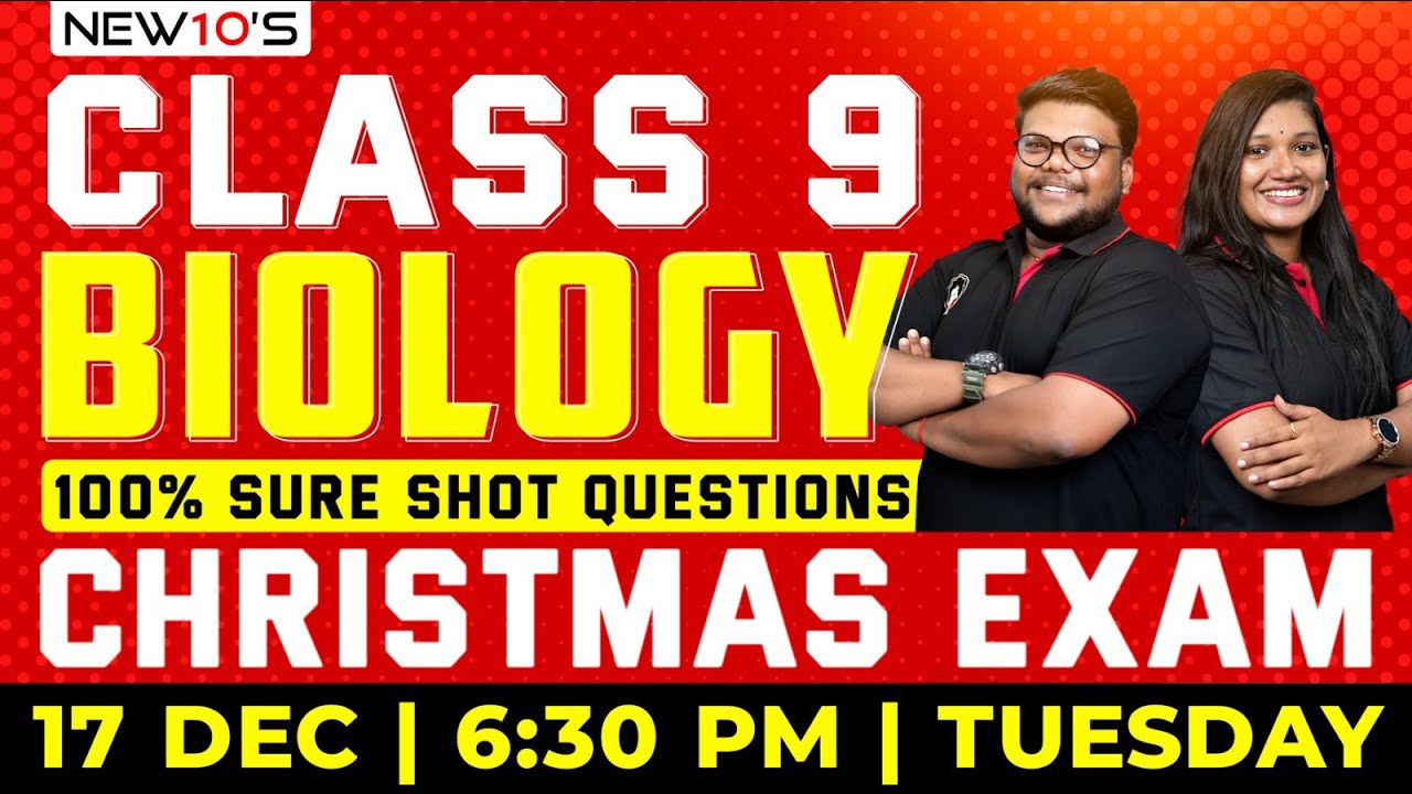 CLASS 9 STATE BIOLOGY CHRISTMAS EXAM || XMAS EXAM 2024 SURE QUESTION DISCUSSION || NEW10'S