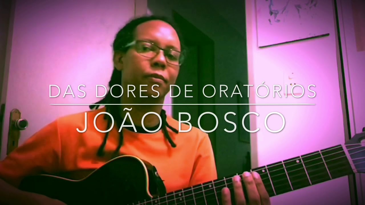 Das Dores de Oratórios - João Bosco
