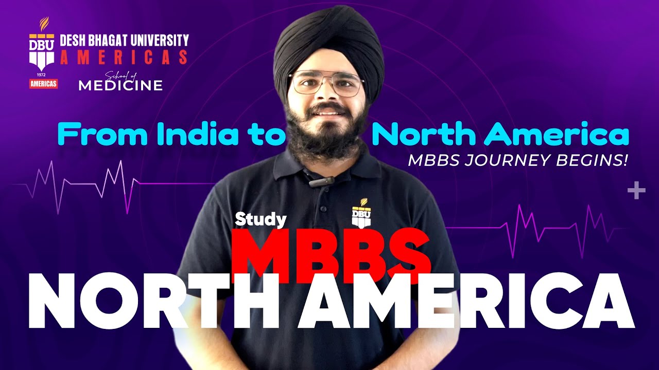MBBS in North America | Sept Batch Begins at Desh Bhagat University Americas