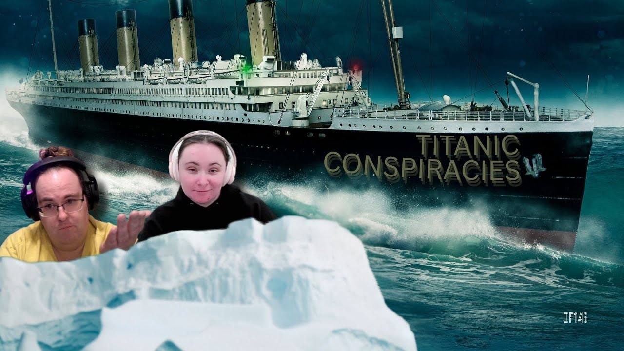 Titanic Conspiracies