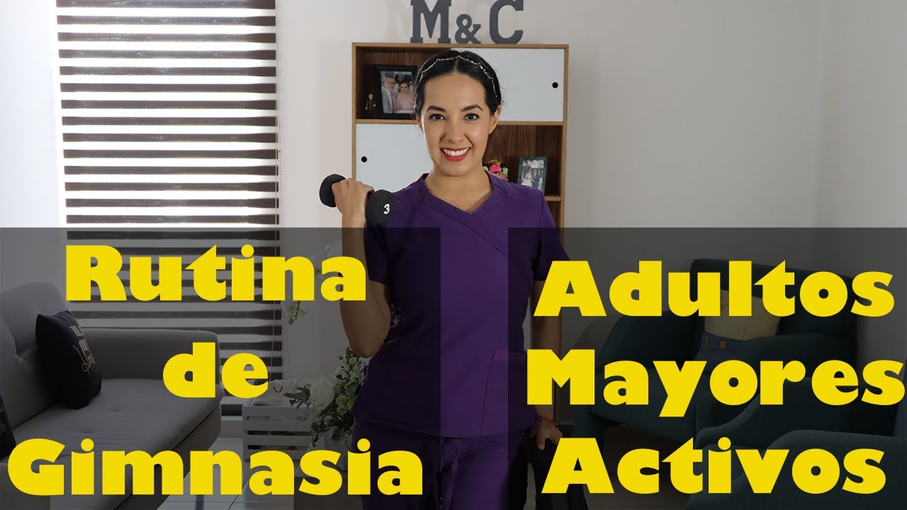 Rutina de Gimnasia para Adultos Mayores Activos (30 minutos)