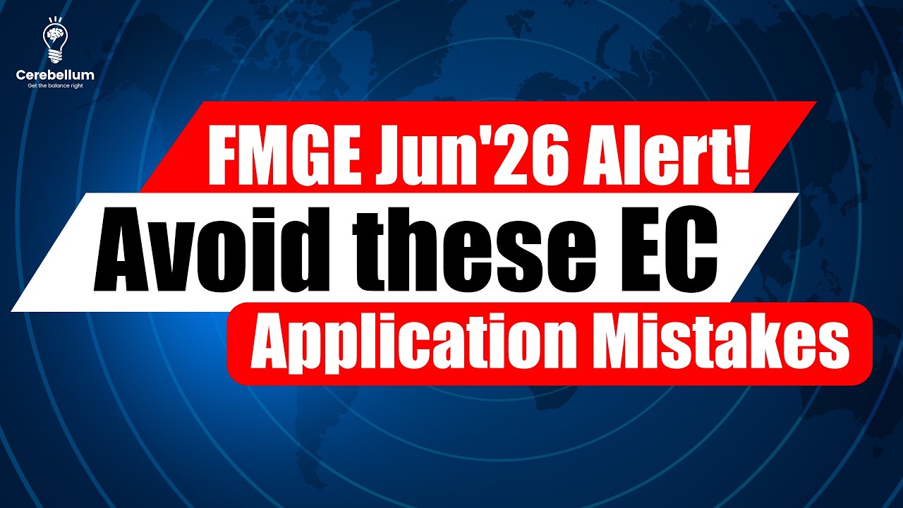 FMGE June 2026: NMC Eligibility Certificate Apply Window OPEN | Common Mistakes to Avoid