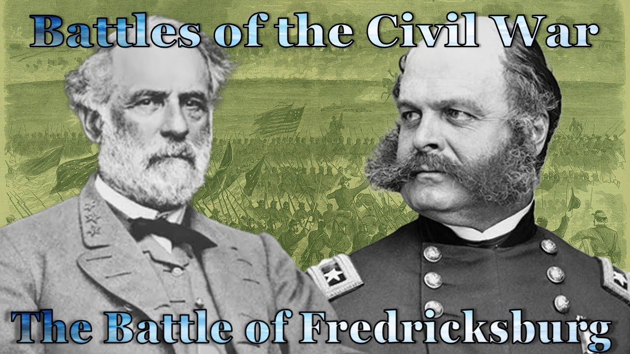 The Battle of Fredericksburg: Lee vs Burnside: A Military Disaster Unfolds